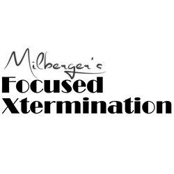 Milberger's Focused Xtermination